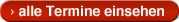 alle Termine einsehen alle Termine einsehen